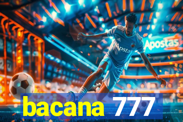 bacana 777